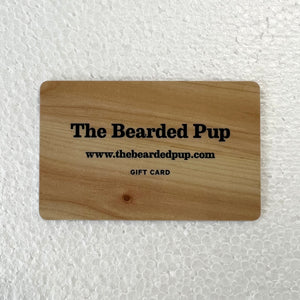 Bearded Pup Electronic Gift Cards